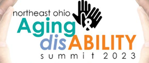 Northeast Ohio Aging and disAbility Summit 2023